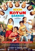 Bizim Köyün Şarkısı Full Hd izle – Türk Köy Çocukları Filmi 2018