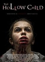 The Hollow Child 2018 Kanada Korku Filmi Tek Parça izle