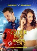 Öldür Beni Sevgilim sansürsüz izle 2019 komedi aşk filmi