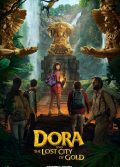 Dora ve Kayıp Altın Şehri 2019 Türkçe dublaj izle