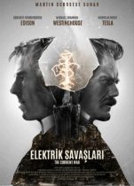 Elektrik Savaşları 2019 Türkçe dublaj izle tarihi filmler